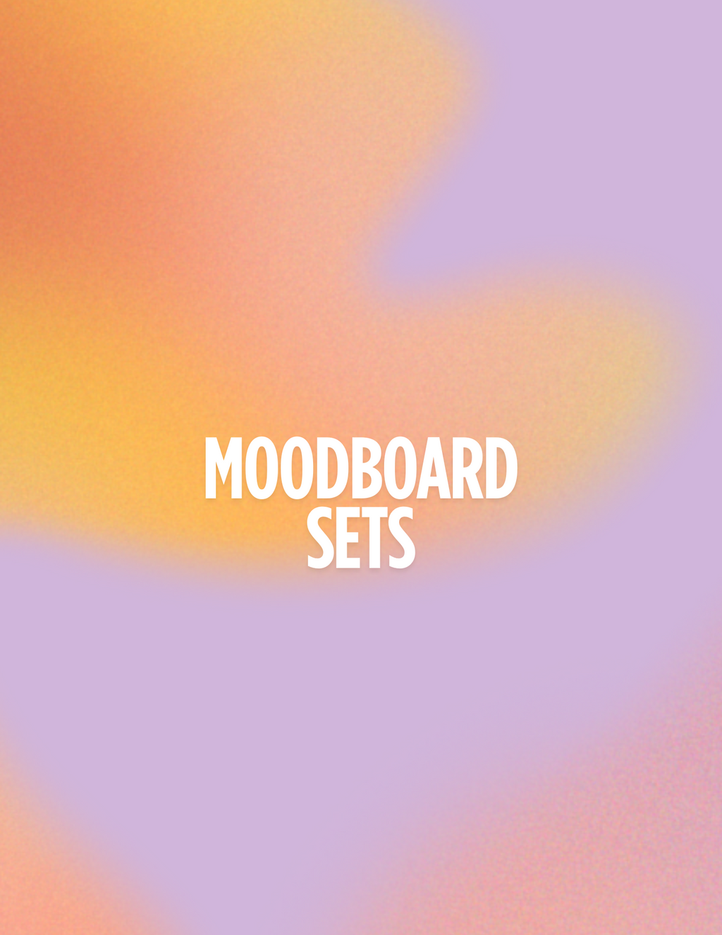 MoodBoard Sets